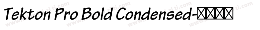 Tekton Pro Bold Condensed字体转换